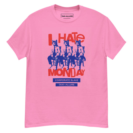 I hate monday tee