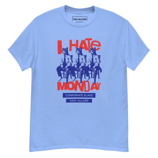 I hate monday tee